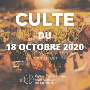 Culte du 18 octobre 2020 – Landersen