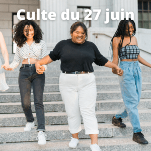 Culte du 27 juin 2021