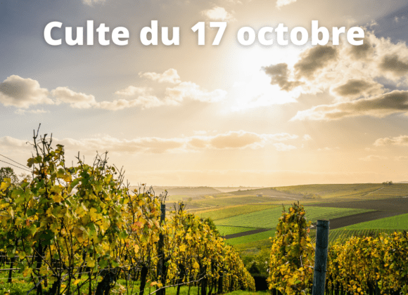 Culte du 17 octobre 2021 Culte du 17 octobre 2021