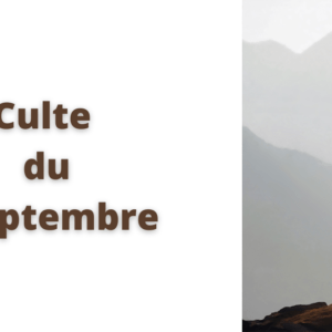 Culte du 4 septembre 2022