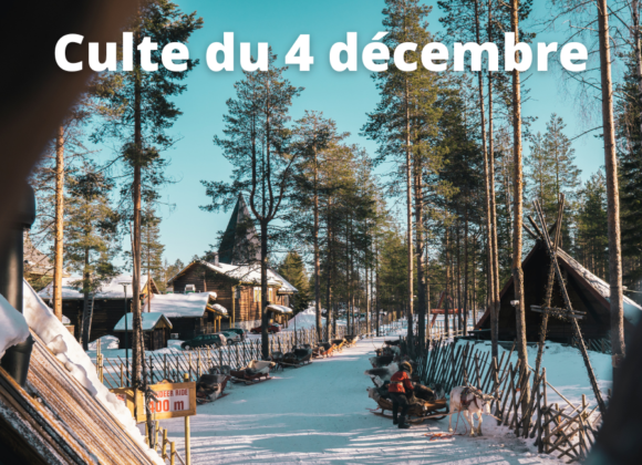 Culte du 4 décembre 2022