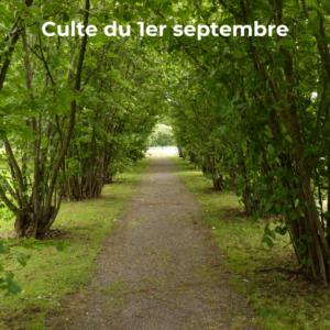 Culte du 1 septembre 2024