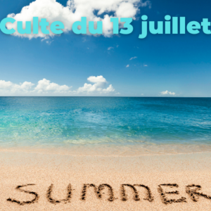Culte du 13 juillet 2025
