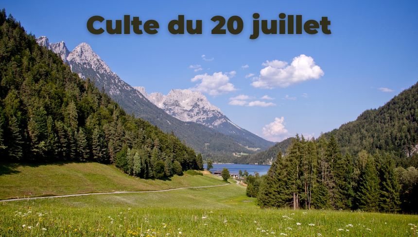 Culte du 20 juillet 2025