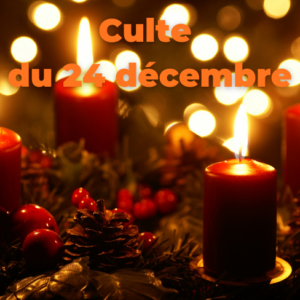 Culte du 24 décembre 2025