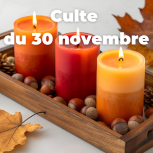 Culte du 30 novembre