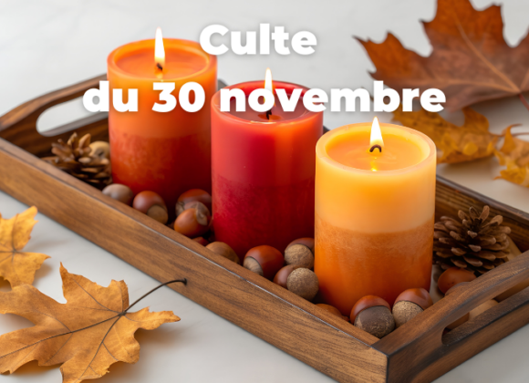Culte du 30 novembre