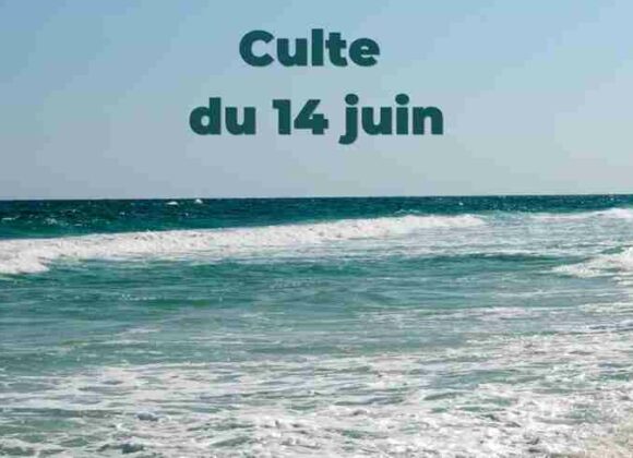 Culte du 14 juin 2026 Culte du 14 juin 2026