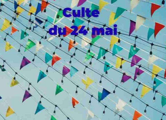 Culte du 24 mai 2026