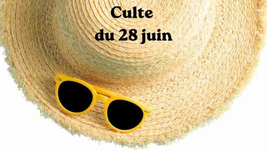 Culte du 28 juin 2026