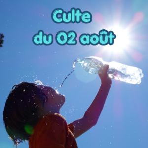 Culte du 02 août 2026