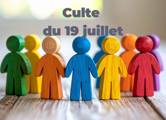 Culte du 19 juillet 2026 Culte du 19 juillet 2026