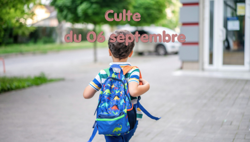 Culte du 06 septembre 2026