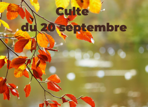 Culte du 20 septembre 2026