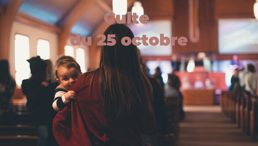 Culte du 25 octobre-2026